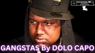 DOLO CAPO  Gangstas Official Audio [upl. by Amikat888]