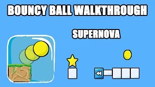 Bouncy Ball  Supernova 121 [upl. by Selij286]