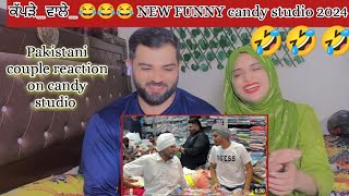 Pakistani reaction on ਕੱਪੜੇ ਵਾਲੇ 😂😂😂😂 NEW FUNNY candy studio 2024 [upl. by Arst777]