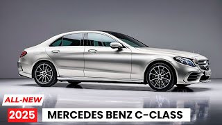 New 2025 MercedesBenz CClass Revealed Stunning Upgrades amp First Look [upl. by Franzen592]