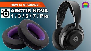 How to Replace Upgrade Earpads SteelSeries Arctis Nova Pro Wireless  1  3  5  7  Pro Wired [upl. by Getter]