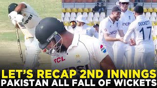 Lets Recap Pakistan All Fall Of Wickets  Pakistan vs England  1st Test 2nd Innings  PCB M3G1K [upl. by Anuahsed963]