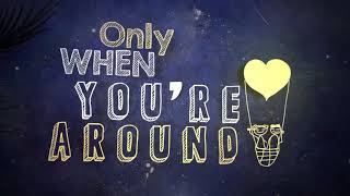 The Dualers  Only When Youre Around Official Lyric Video [upl. by Monney]