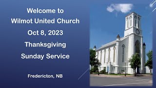 Wilmot United Church  October 8 2023 Thanksgiving Service [upl. by Lea252]