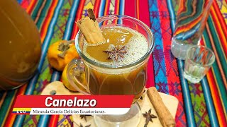 🍹♨️🇪🇨ASÍ SE PREPARA EL CANELAZO ECUATORIANO😘👌🇪🇨 [upl. by Koenig]