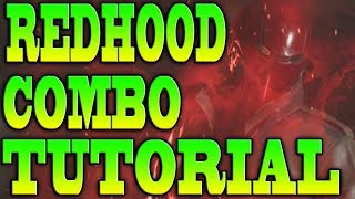 Injustice 2 RED HOOD COMBOS RED HOOD COMBO TUTORIAL [upl. by Ailene]