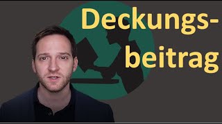 Deckungsbeitrag  einfach erklärt [upl. by Asen]