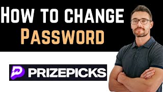 ✅ How To Change Password On PrizePicks Full Guide [upl. by Akirehc]