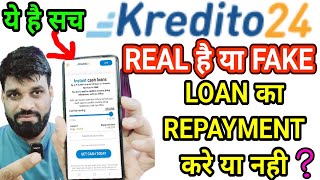 ✅KREDITO24 REAL OR FAKE  KREDITO24 LOAN REPAYMENT NAHI KIYA TO KYA HOGA  KREDITO24 FULL REVIEW [upl. by Nomolas]