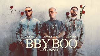 iZaak Jhayco Anuel AA  BBY BOO Remix [upl. by Hna955]