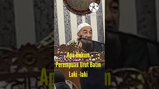 Apakah Hukum Tukang Urut Perempuan Urut Batin Lelaki [upl. by Oflunra]