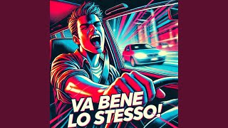 Va Bene lo Stesso [upl. by Baram]