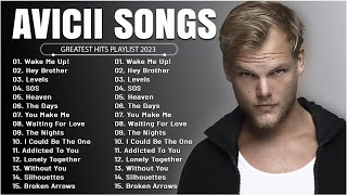 Avicii  Greatest Hits Full Album  Best Songs Collection 2023 [upl. by Anura]