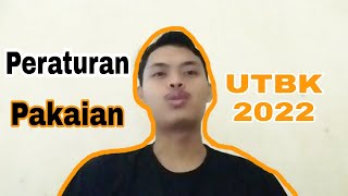 Utbk pake pakaian apa iya  Aturan pakaian saat mengikuti tes UTBK 2022 [upl. by Htiel]