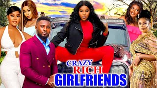 MY CRAZY RICH GIRLFRIENDS 5amp6 MAURICE SAM UJU OKOLI DESTINY ETIKO 2024 NIGERIAN MOVIE [upl. by Aihseket]