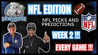 NFL Week 2 2024 Picks amp Predictions For EVERY GAME   Picks From The DawgHouse NFL Edition [upl. by Siderf]