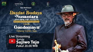 🔴LIVE Wayangan Semalam Suntuk Dalang Ki Sujiwo Tejo Lakon quotGONDOMAYUquot  Daulat Budaya Nusantara [upl. by Brigit812]