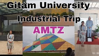 Gitam University Industrial Trip  AMTZ Industrial Trip  Andhra Pradesh Medtech Zone [upl. by Eelyah]