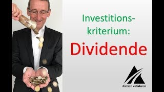 Investitionskriterium Dividende  Leben von Dividenden  wwwaktienerfahrende [upl. by Pallua]