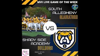 MVI Live  South Allegheny vs Shady Side Academy  Football  10424 [upl. by Atrice893]