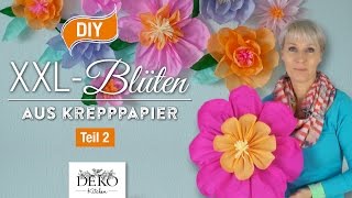 DIY Riesige Blüten aus Krepppapier – Teil 2 How to  Deko Kitchen [upl. by Flanders]