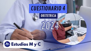 RM 24  OBSTERICIA CUESTIONARIO 4 OBSTETRICIA ESTUDIOS M Y C [upl. by Acinorahs]