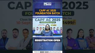 CAPF AC 2025 Foundation Batch  Registration Open 😍 capf foundationbatch registrationopen kgs [upl. by Kera846]