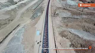 Descubre la nueva correa Overland para transporte de mineral del proyecto Chuquicamata Subterránea [upl. by Yrannav374]