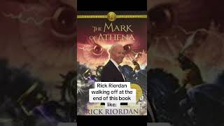 Rick Riordan walking off at the end of this book like [upl. by Lin]