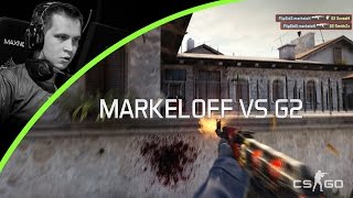 markeloff vs G2 MUST SEE [upl. by Sisco162]