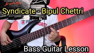 Bipul Chettri  Syndicate Bass Guitar Lesson  Nepali Bass Guitar Lesson [upl. by Eintroc]