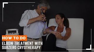 How To Do Elbow Treatment With Subzero Cryotherapy [upl. by Barthelemy601]