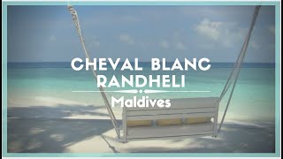 Celestielle 288 Cheval Blanc Randheli Maldives [upl. by Ha]