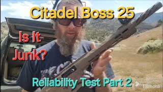 Citadel Boss 25 Reliability Test Part 2 [upl. by Enilekaj342]