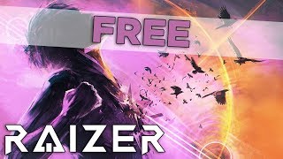 Raizer  Free [upl. by Mayworm740]