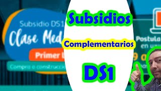 😉 Subsidio Complementario DS1  Subsidio de Integración Social  Subsidio DS19 😉 [upl. by Atil]