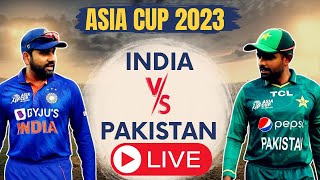 India Vs Pakistan Asia Cup 2023 Live IND vs PAK Commentary Analysis [upl. by Gavriella144]