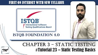 ISTQB FOUNDATION 40  Tutorial 23  Static Testing Basics  Reviews amp Static Analysis  CTFL [upl. by Asenav]