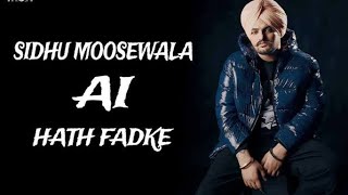 Hath Fadke Visualizer Sidhu Moosewala ai voice  Daljeet Chahal  new punjabi song 2024 [upl. by Aynekal]