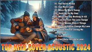 ACOUSTIC MUSIC  ACOUSTIC COVER LOVE SONGS  TOP HITS COVER ACOUSTIC 2024 PLAYLIST ACOUSTIC ENCLAVE [upl. by Hsakiv]