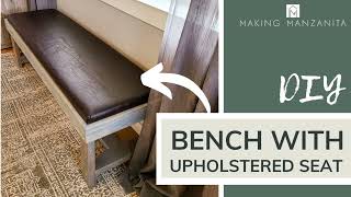 Wooden Bench Build with Upholstered Seat [upl. by Iznik]