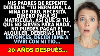 Mi Hermana La Consentida Necesita Dinero Para La Universidad así Que Mis Padres Me Echaron [upl. by Canter]