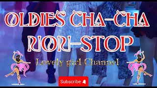 OLDIES CHACHA NONSTOP ATING BALIKAN LOVELY GIRLnocopyrightmusic dancemusic [upl. by Bovill921]