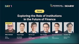 SEABW2024  Exploring the Role of Institutions in the Future of Finance [upl. by Noedig]