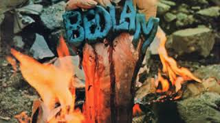 Bedlam  Bedlam 1973 full album [upl. by Ecinert]