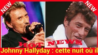 Johnny Hallyday  cette nuit où il a mis un “énorme bordel” à Monaco [upl. by Hailahk]