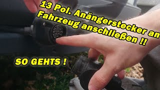 13 Poligen Anhängerstecker an Fahrzeug anschließen  Anleitung [upl. by Kareem]