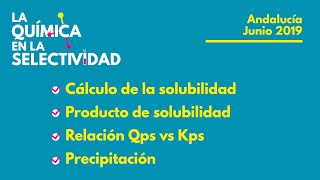 Solubilidad Producto de solubilidad Ejercicio resuelto Selectividad [upl. by Tristis]