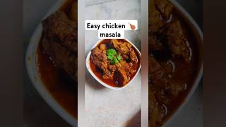 Easy chicken recipe🍗  2 step Chicken Masala shortvideo shorts short viralvideo viralshorts [upl. by Hujsak]