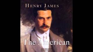 The American by Henry James FULL Audiobook [upl. by Oknuj101]